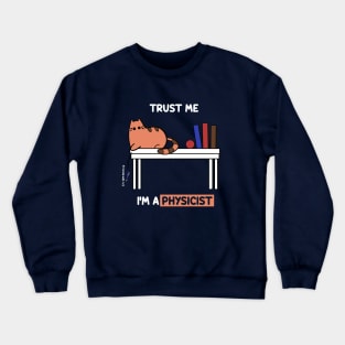 Physicist Crewneck Sweatshirt